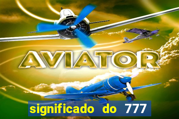 significado do 777 no crime